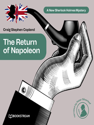 cover image of The Return of Napoleon--A New Sherlock Holmes Mystery, Episode 35 (Unabridged)